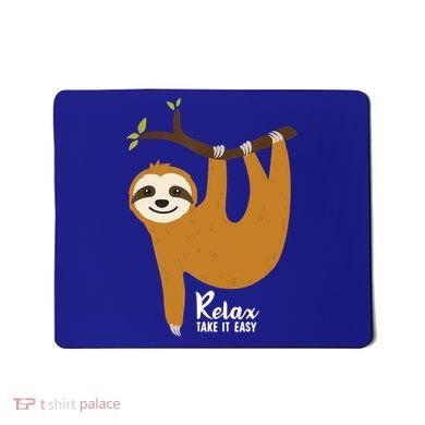 Funny Sloth Hanging On A Tree Gift Funny Sloth Lover Relax Take It Easy Gift Mousepad