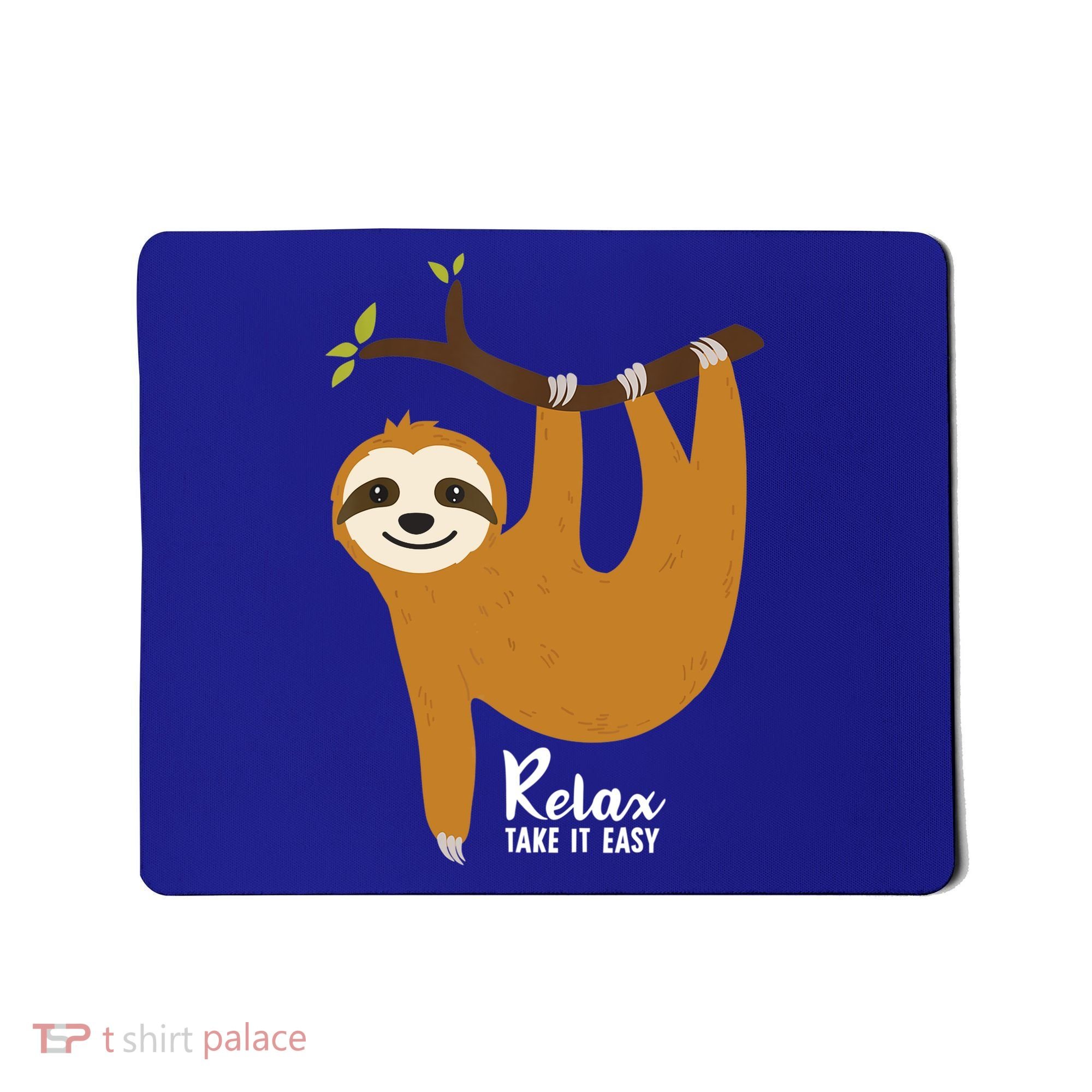 Funny Sloth Hanging On A Tree Gift Funny Sloth Lover Relax Take It Easy Gift Mousepad