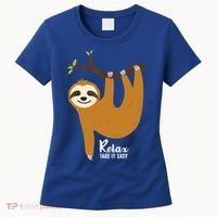 Funny Sloth Hanging On A Tree Gift Funny Sloth Lover Relax Take It Easy Gift Women's T-Shirt thumb 0