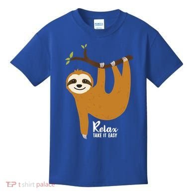 Funny Sloth Hanging On A Tree Gift Funny Sloth Lover Relax Take It Easy Gift Kids T-Shirt