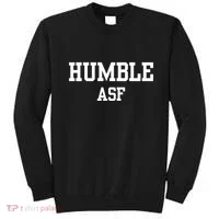 Funny Saying Humble Asf Sweatshirt thumb 0