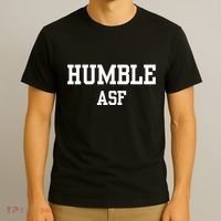 Funny Saying Humble Asf T-Shirt thumb 3