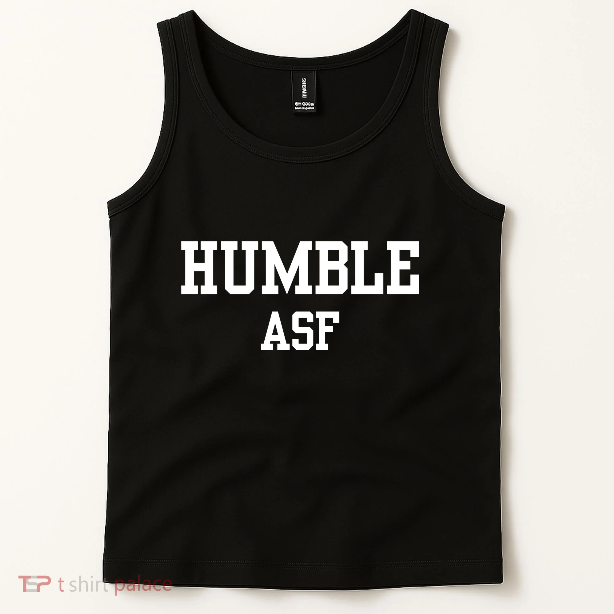 Funny Saying Humble Asf Tank Top