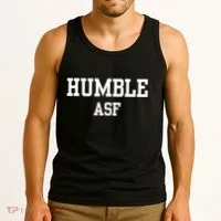Funny Saying Humble Asf Tank Top thumb 3