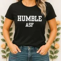 Funny Saying Humble Asf Women's T-Shirt thumb 2