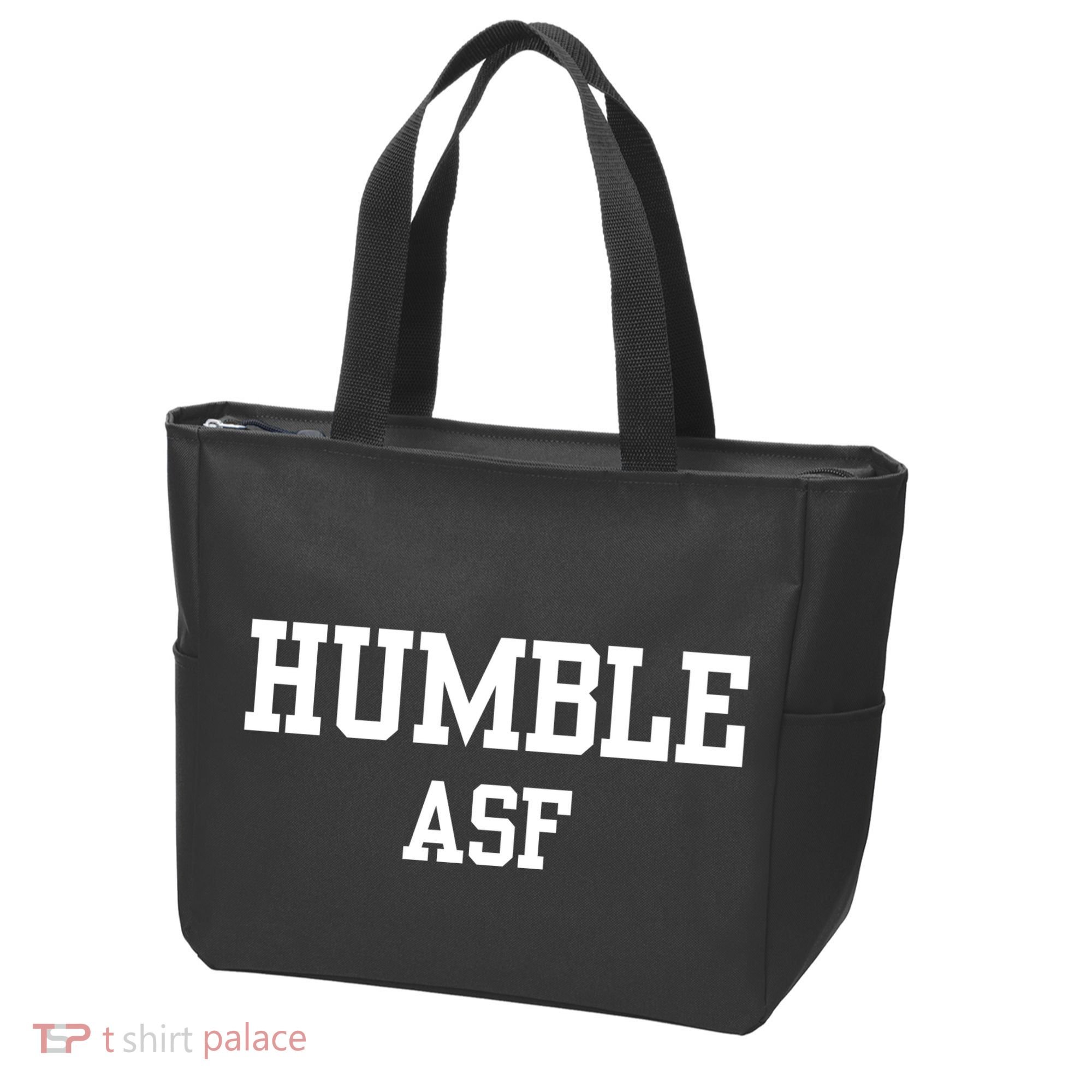 Funny Saying Humble Asf Tote Bag