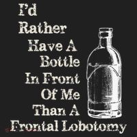 Funny Sick Humor Bottle In Front Of Me Than Frontal Lobotomy Women's Sweatshirt thumb 2