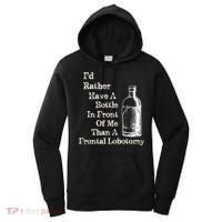 Funny Sick Humor Bottle In Front Of Me Than Frontal Lobotomy Women's Hoodie thumb 0