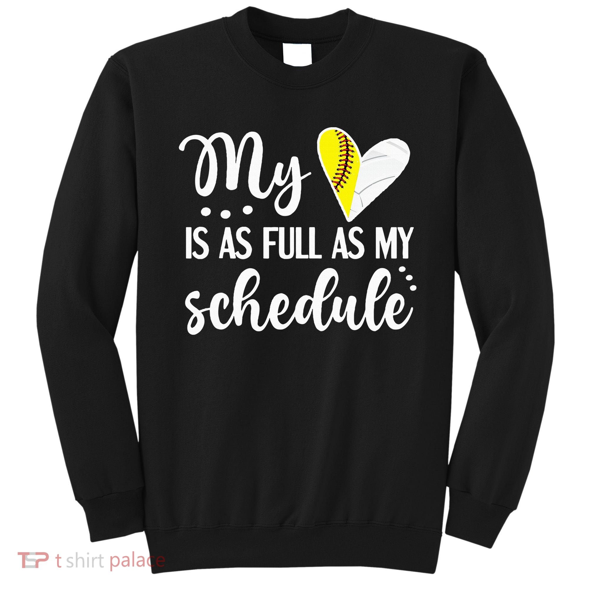 Full Schedule & Heart Proud Volleyball Softball Player Mom Sweatshirt