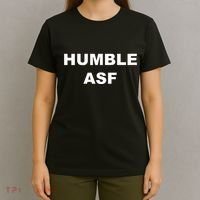 Funny Saying Humble Asf T-Shirt thumb 4