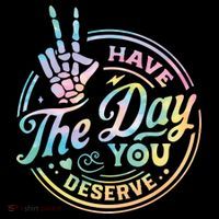 Funny Sarcastic Have The Day You Deserve Tie Dye Gift Coffee Mug thumb 5