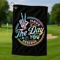 Funny Sarcastic Have The Day You Deserve Tie Dye Gift Golf Towel thumb 1