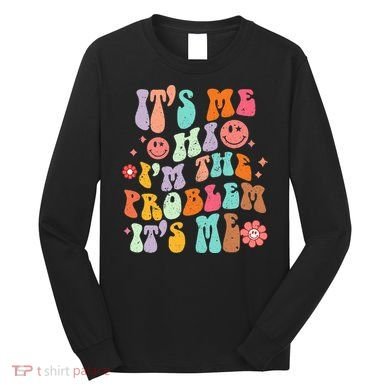 Funny Sarcasm Humor I'm A Problem Retro Groovy Long Sleeve Shirt
