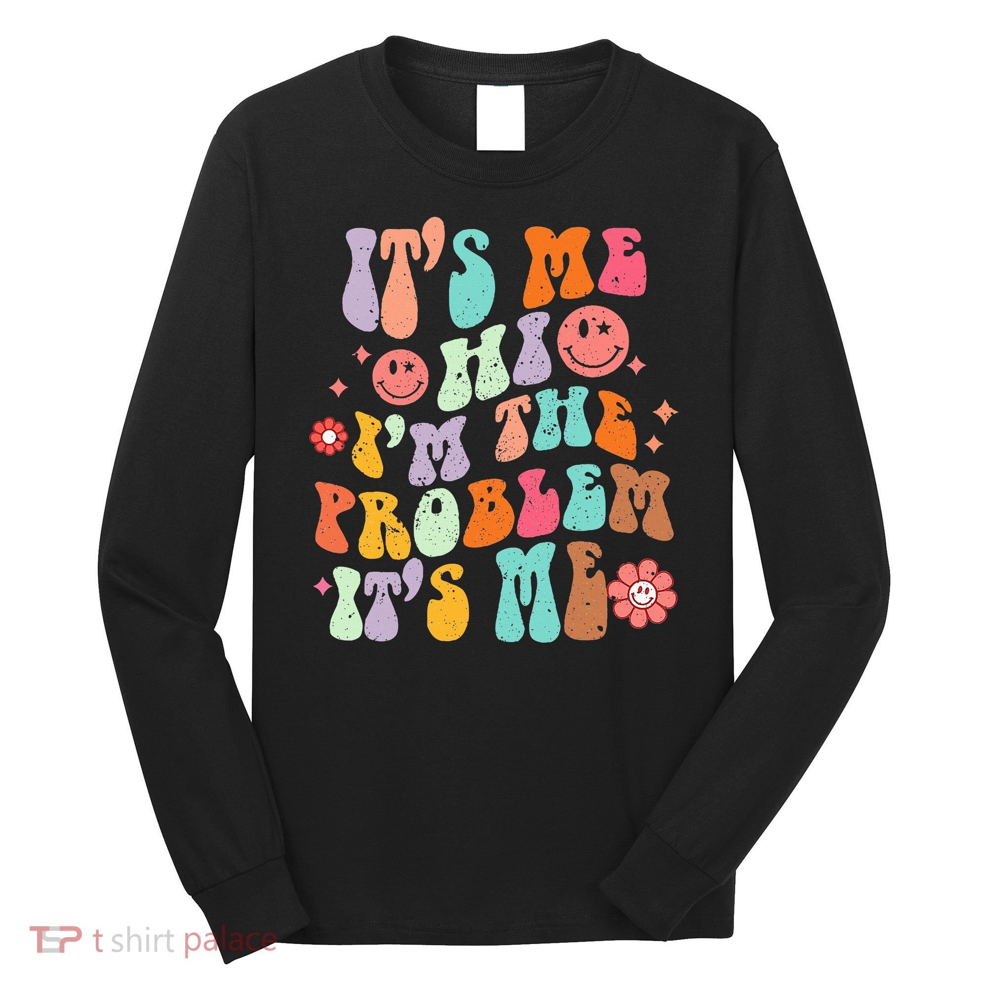 Funny Sarcasm Humor I'm A Problem Retro Groovy Long Sleeve Shirt