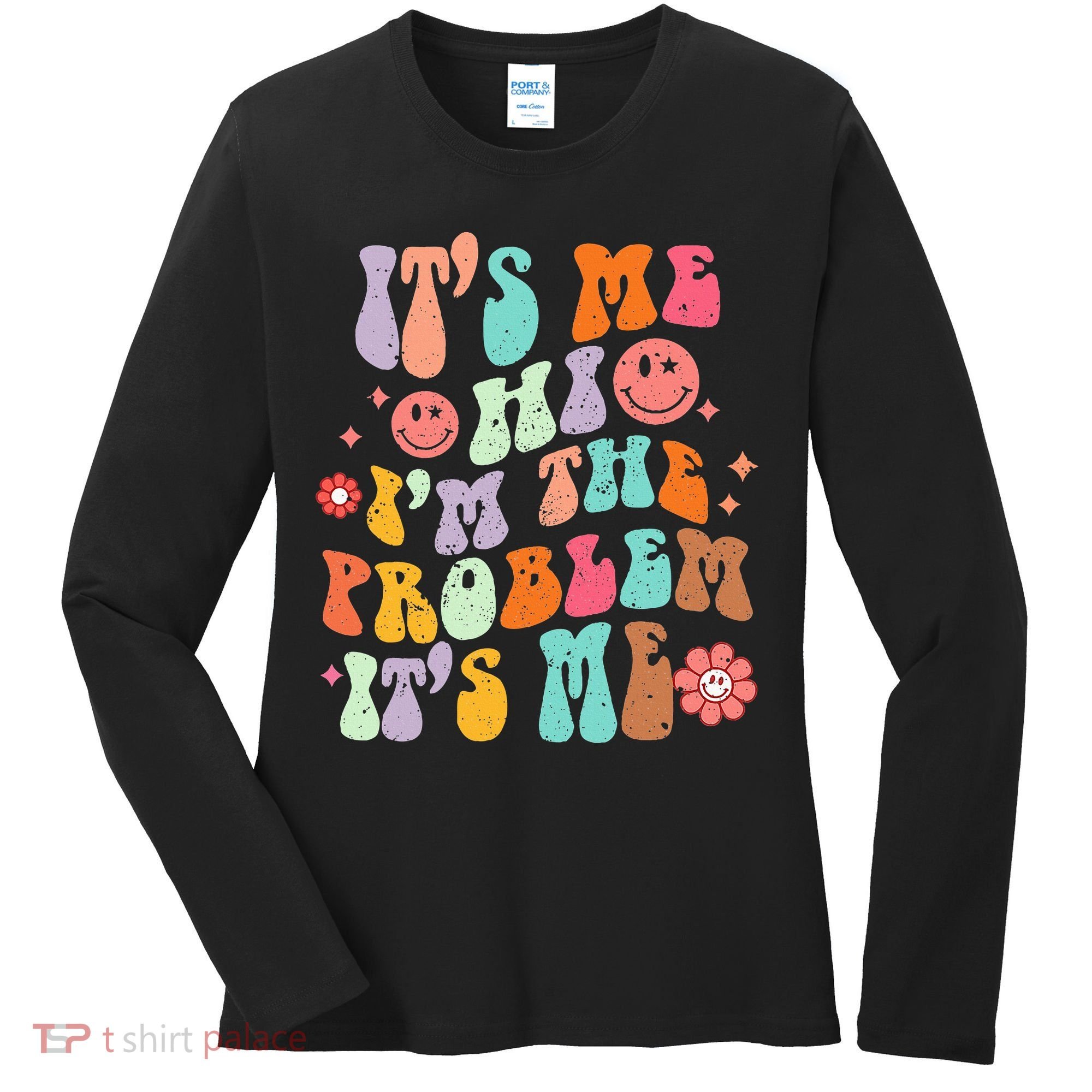 Funny Sarcasm Humor I'm A Problem Retro Groovy Women's Long Sleeve Shirt