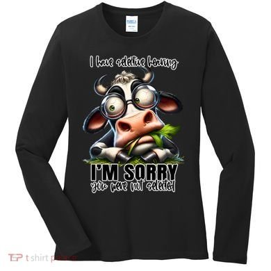 Funny Selective Hearing Sarcastic Cow Women's Long Sleeve Shirt