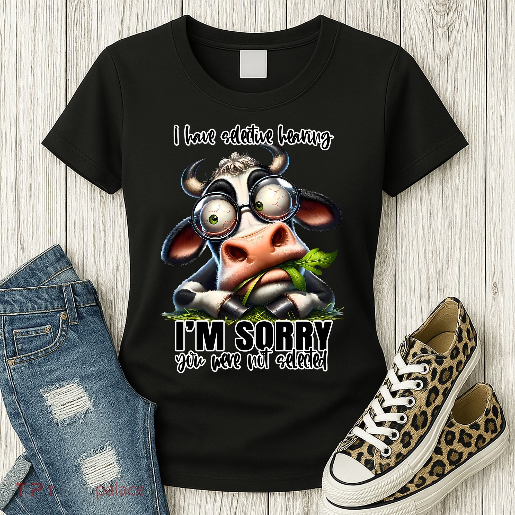 Funny Selective Hearing Sarcastic Cow Women's T-Shirt