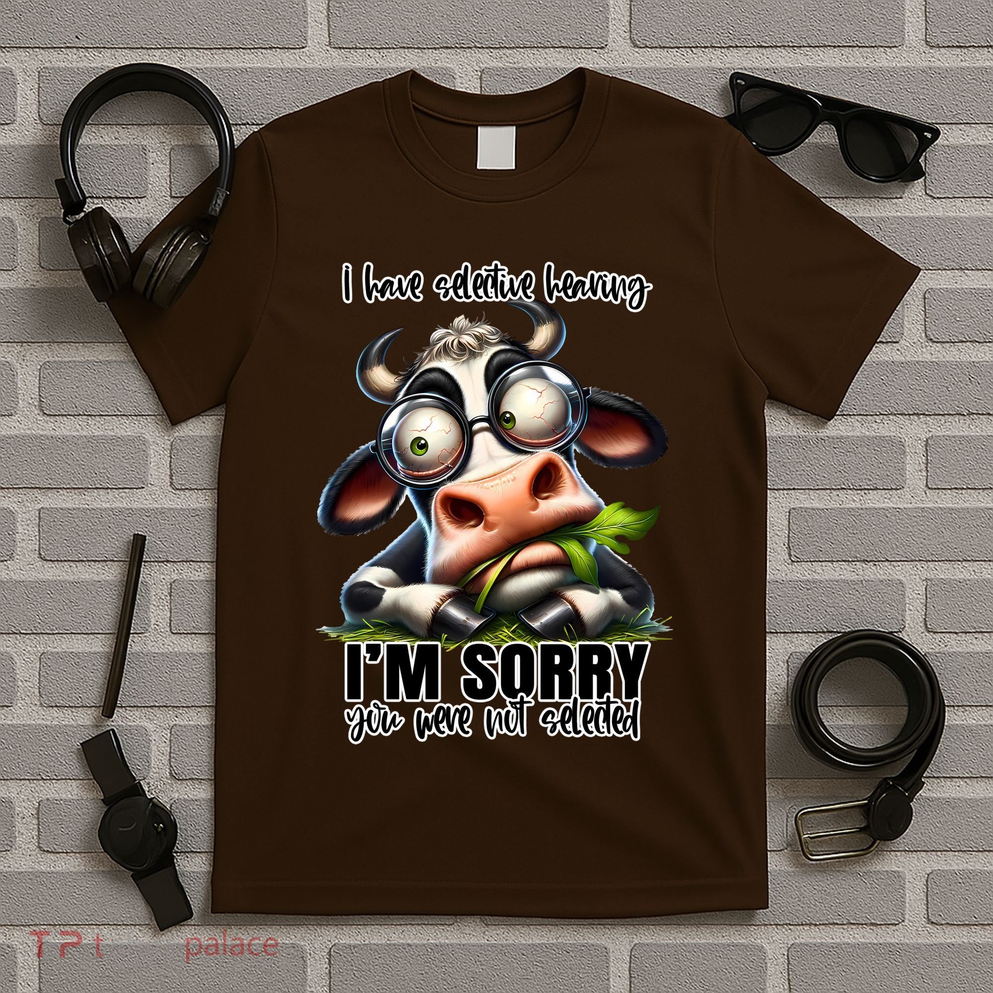 Funny Selective Hearing Sarcastic Cow T-Shirt