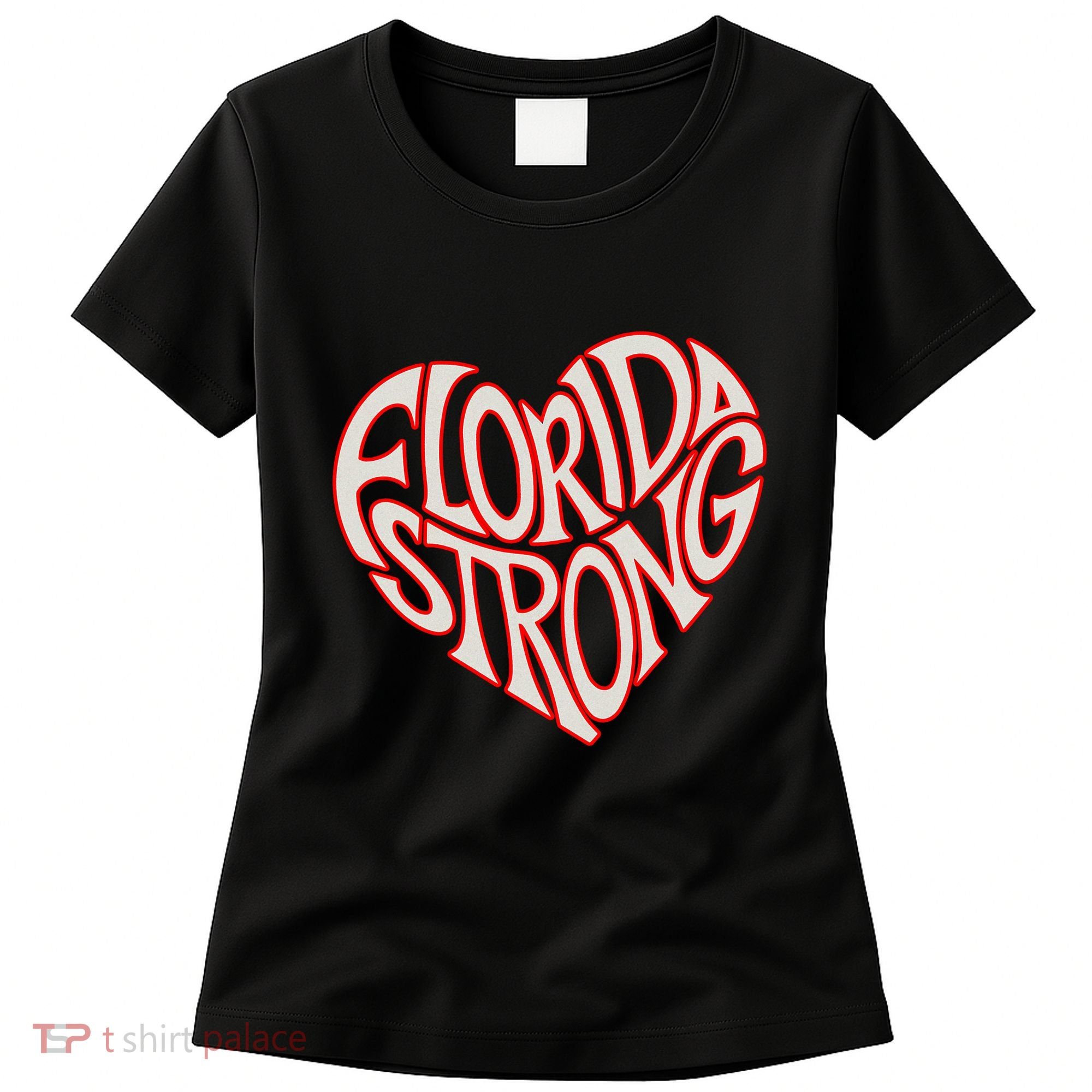 Florida Strong Heart State Pride Typography Women's T-Shirt