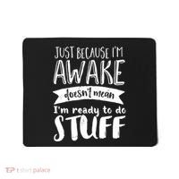 Funny Sarcastic Hoodie Not A Morning Person Hate Waking Up Mousepad thumb 0