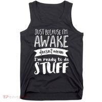 Funny Sarcastic Hoodie Not A Morning Person Hate Waking Up Tank Top thumb 0