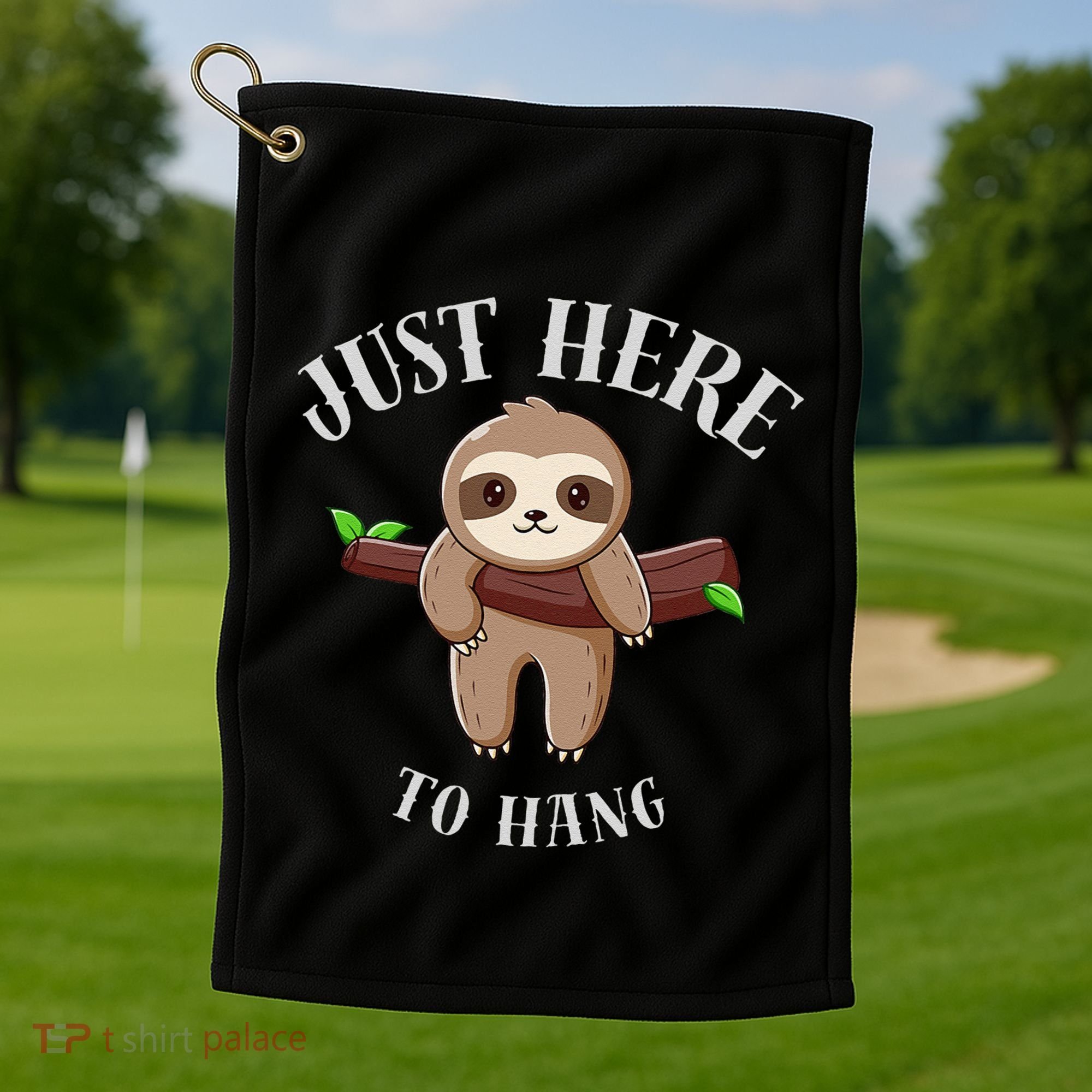 Fun Sloth Here To Hang ForwomanS Gift Golf Towel