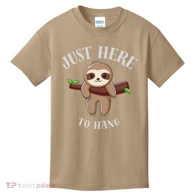 Fun Sloth Here To Hang ForwomanS Gift Kids T-Shirt
