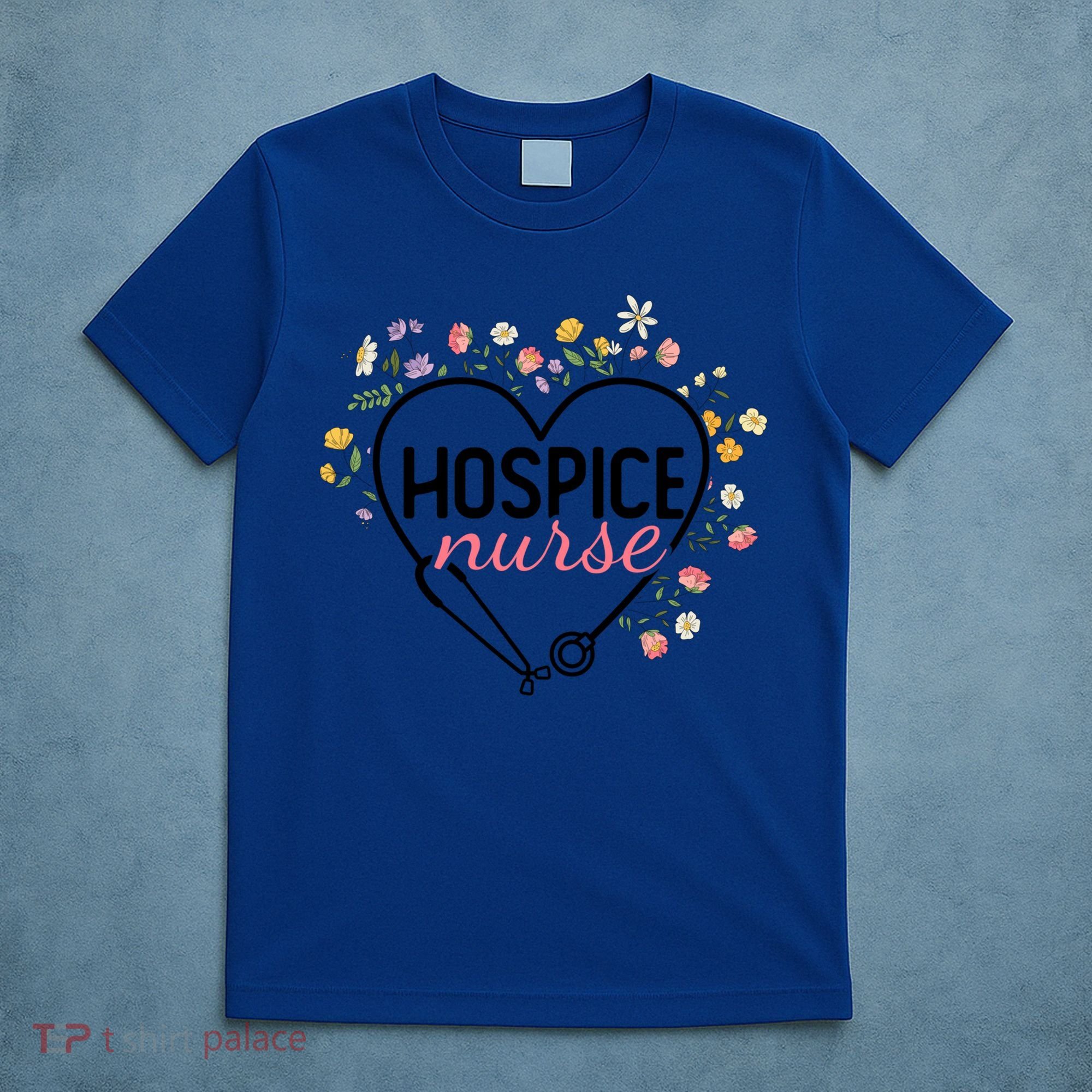 Floral Stethoscope Heart Nursing Hospice Nurse Funny Gift T-Shirt
