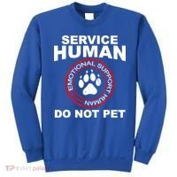 Funny Service Human Gift Funny Dog Owner Emotional Support Human Sweatshirt thumb 0