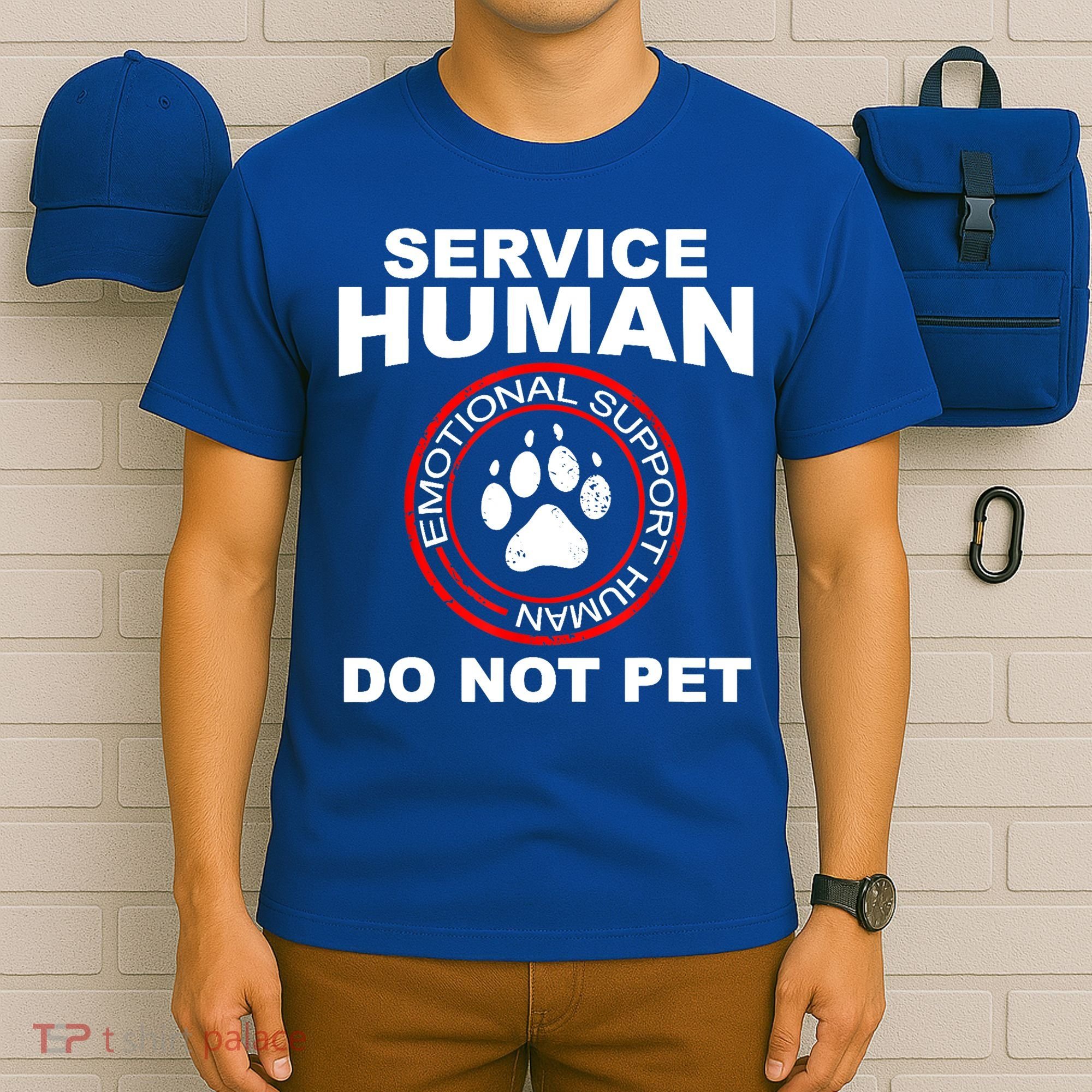Funny Service Human Gift Funny Dog Owner Emotional Support Human T-Shirt
