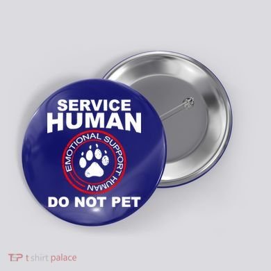 Funny Service Human Gift Funny Dog Owner Emotional Support Human Button