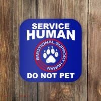 Funny Service Human Gift Funny Dog Owner Emotional Support Human Coaster thumb 0