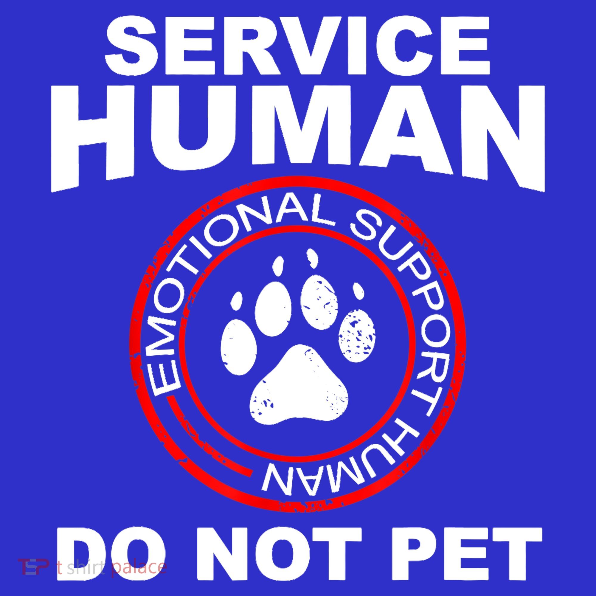 Funny Service Human Gift Funny Dog Owner Emotional Support Human Toddler Hoodie
