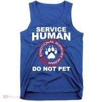 Funny Service Human Gift Funny Dog Owner Emotional Support Human Tank Top thumb 0
