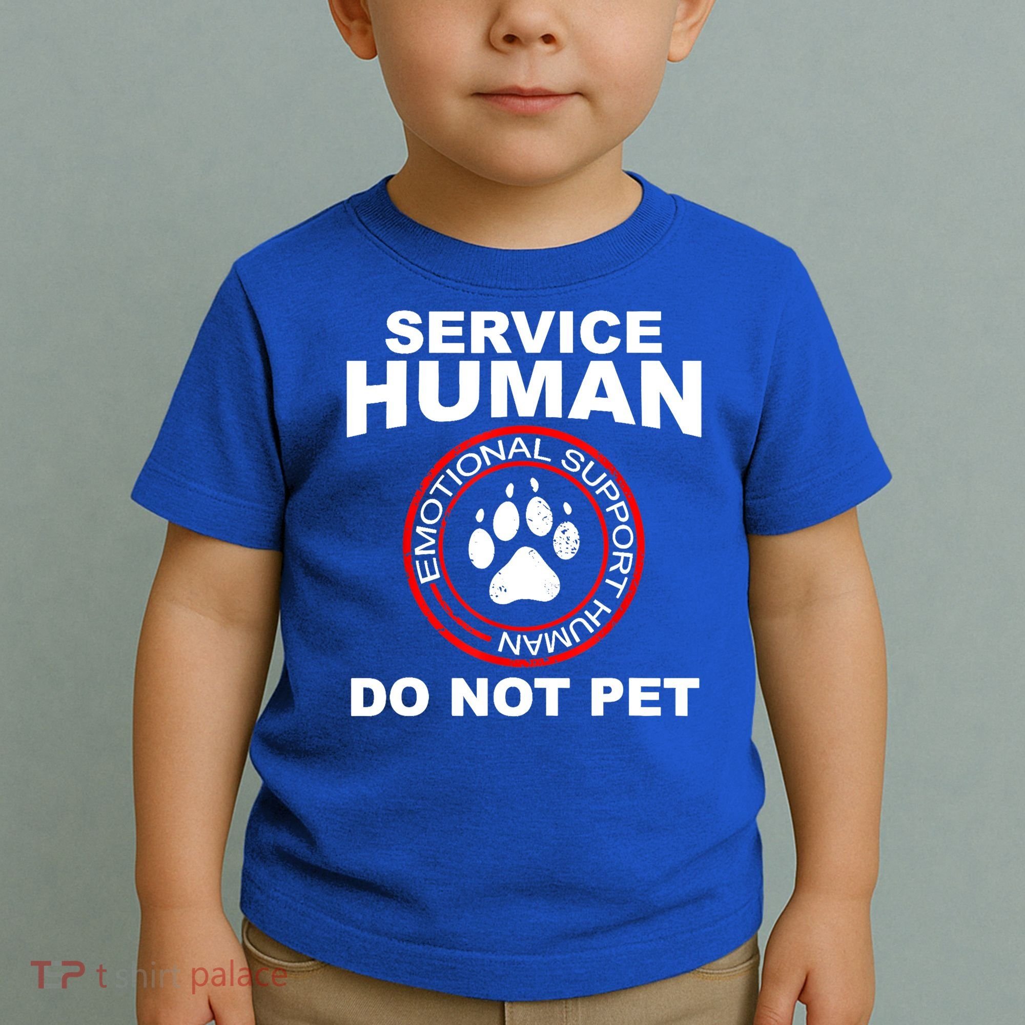 Funny Service Human Gift Funny Dog Owner Emotional Support Human Toddler T-Shirt