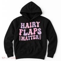 Funny Saying Hairy Flaps Matter Rude Joke Naughty Hoodie thumb 0