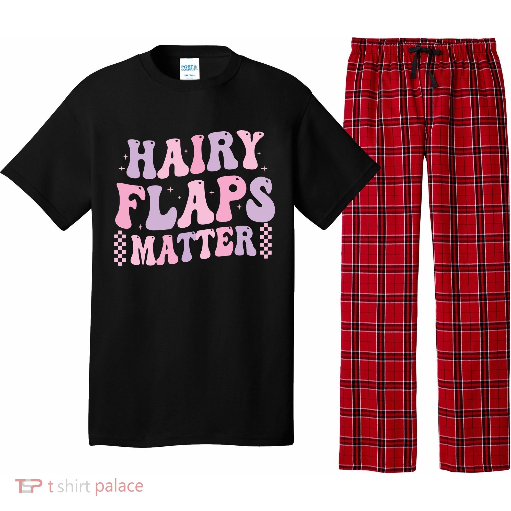Funny Saying Hairy Flaps Matter Rude Joke Naughty Pajama Set