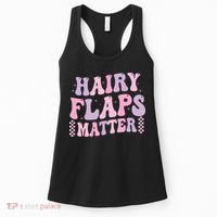 Funny Saying Hairy Flaps Matter Rude Joke Naughty Women's Tank Top thumb 0