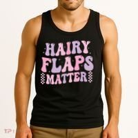 Funny Saying Hairy Flaps Matter Rude Joke Naughty Tank Top thumb 3