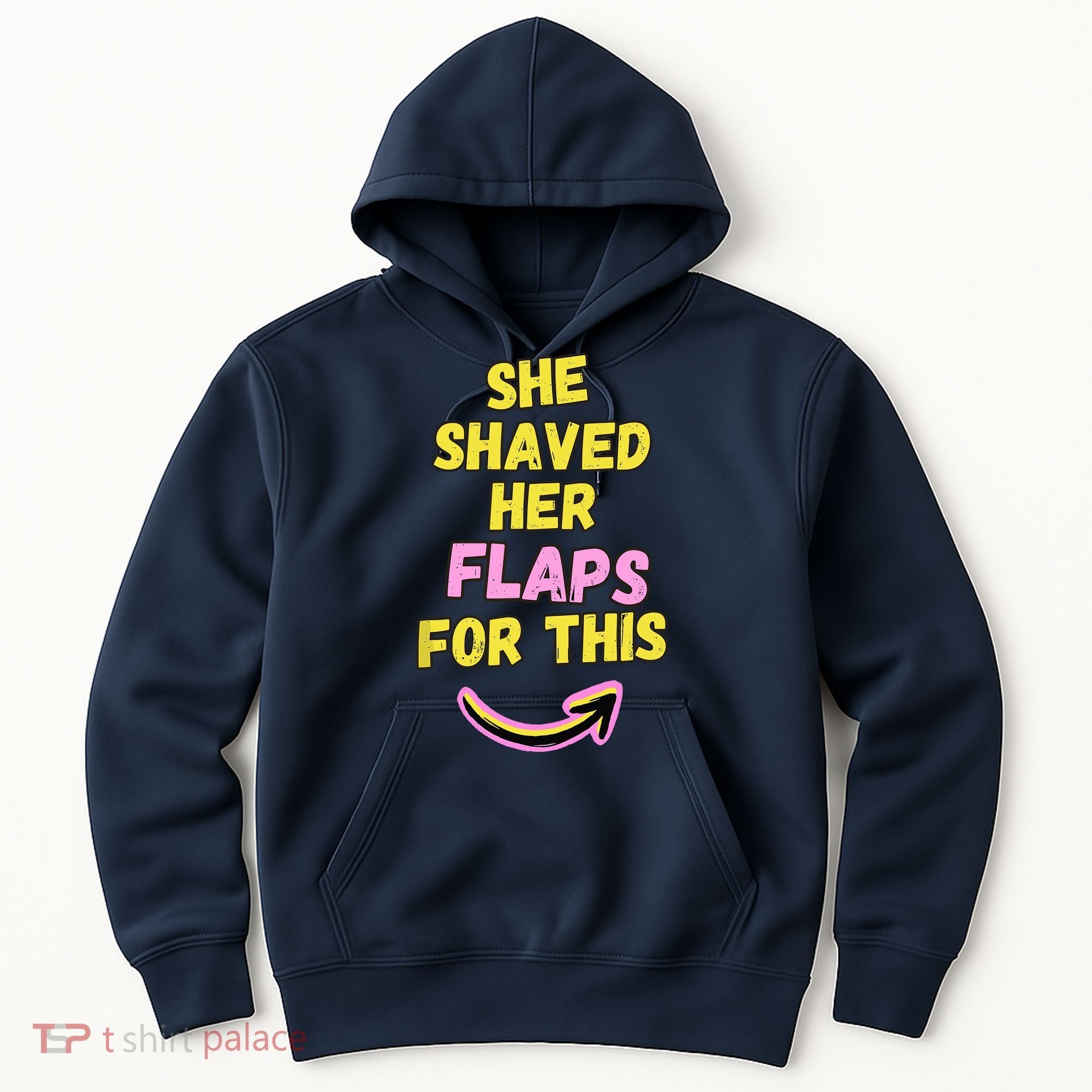 Funny Saying Hairy Flaps Matter Rude Joke Naughty Wo Hoodie