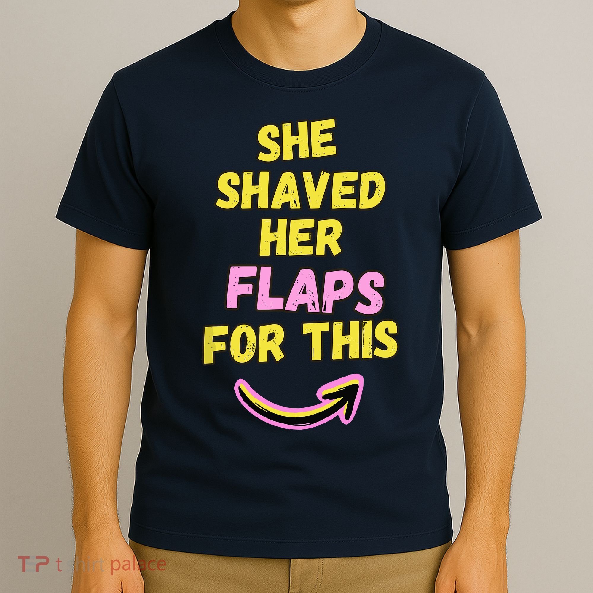 Funny Saying Hairy Flaps Matter Rude Joke Naughty Wo T-Shirt