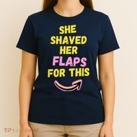 Funny Saying Hairy Flaps Matter Rude Joke Naughty Wo T-Shirt thumb 4