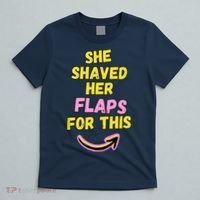 Funny Saying Hairy Flaps Matter Rude Joke Naughty Wo T-Shirt thumb 5