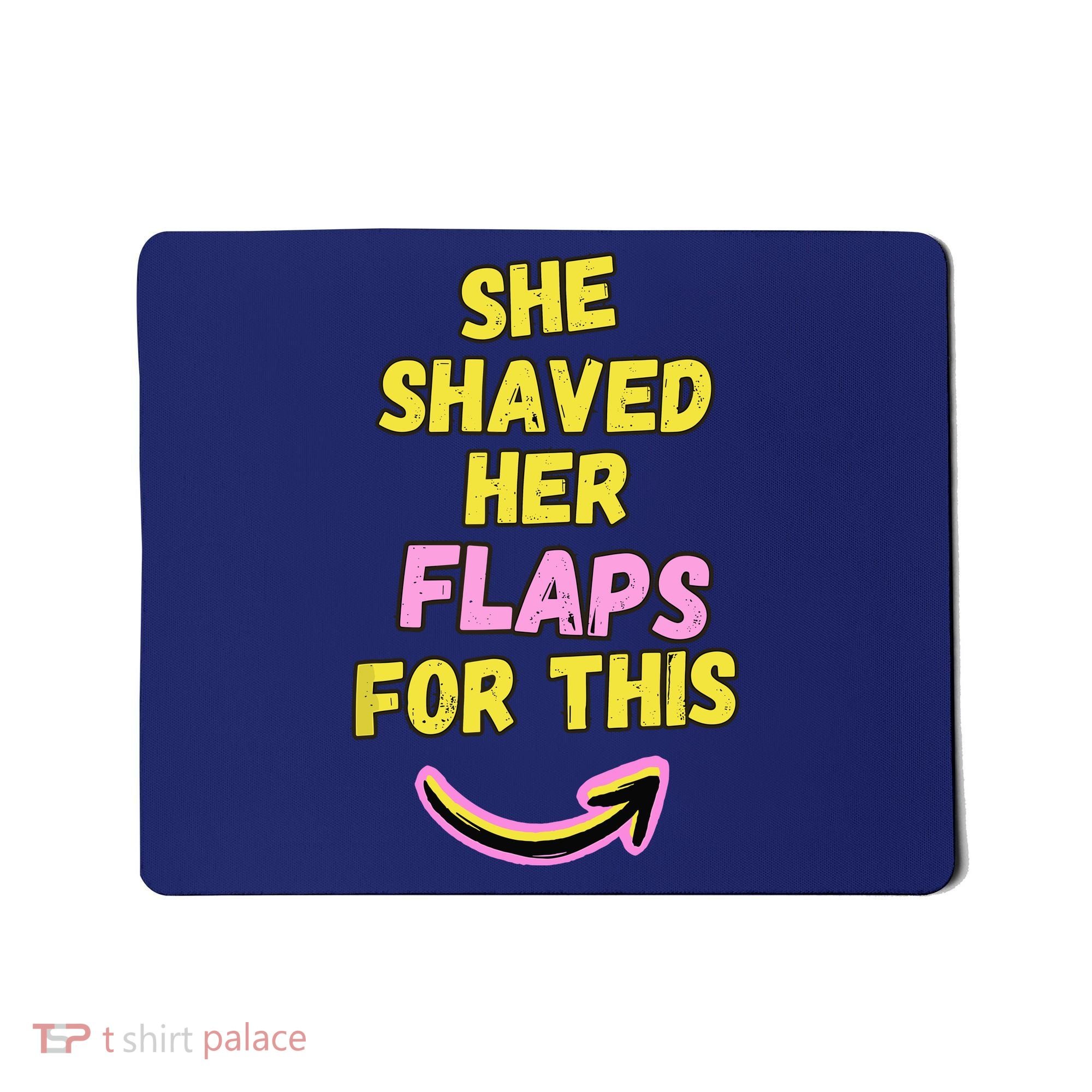 Funny Saying Hairy Flaps Matter Rude Joke Naughty Wo Mousepad