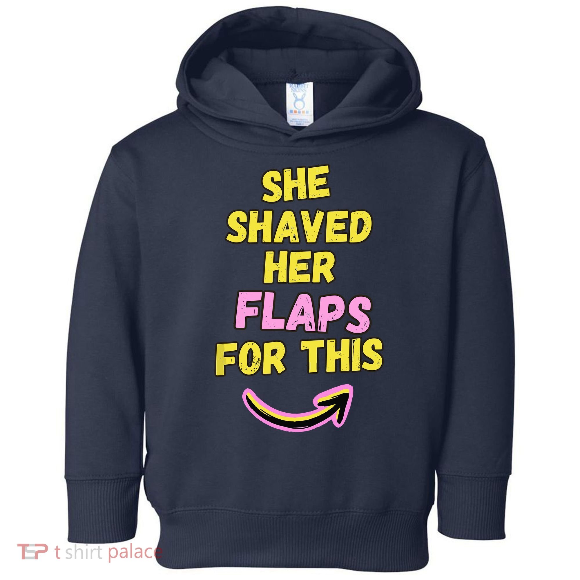 Funny Saying Hairy Flaps Matter Rude Joke Naughty Wo Toddler Hoodie