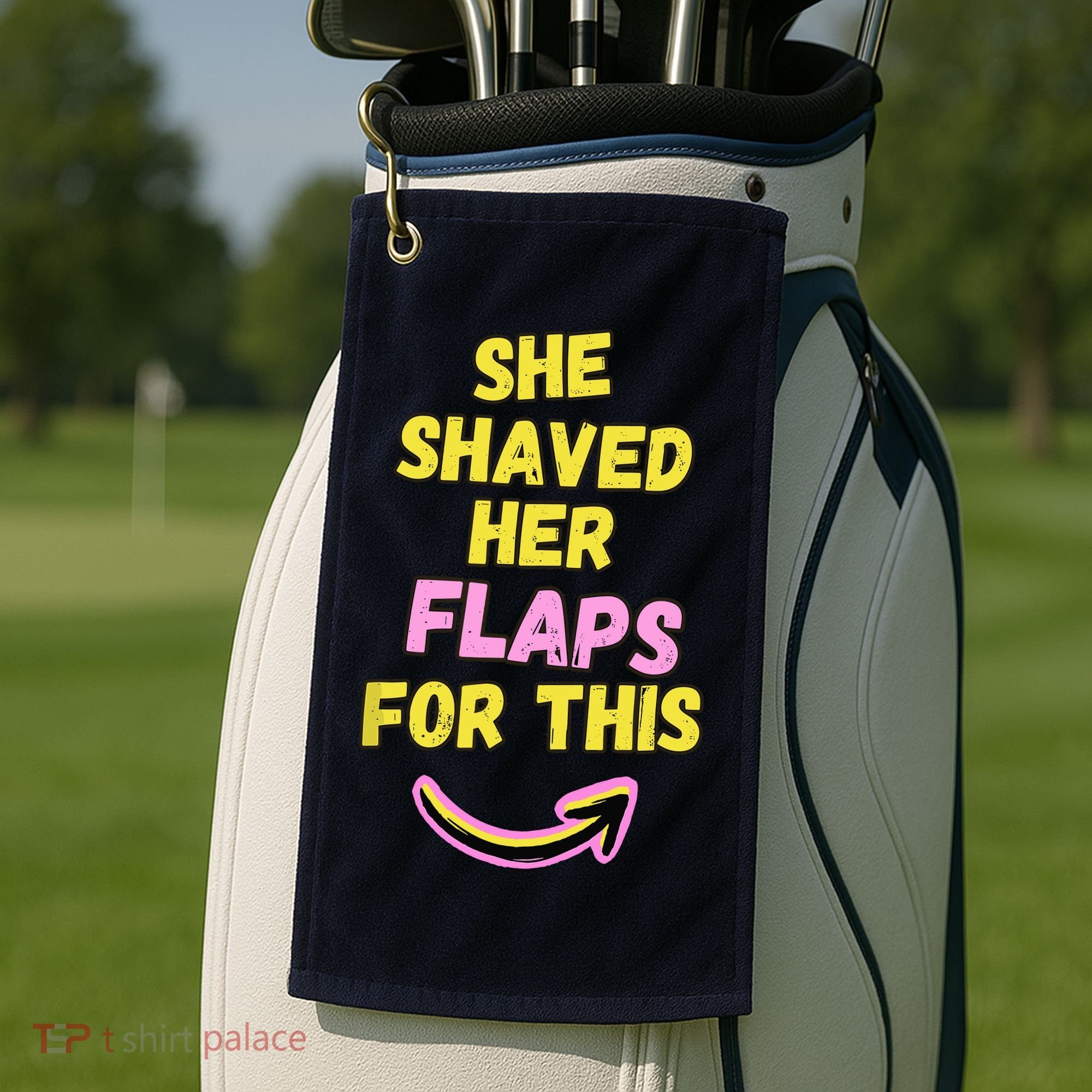 Funny Saying Hairy Flaps Matter Rude Joke Naughty Wo Golf Towel