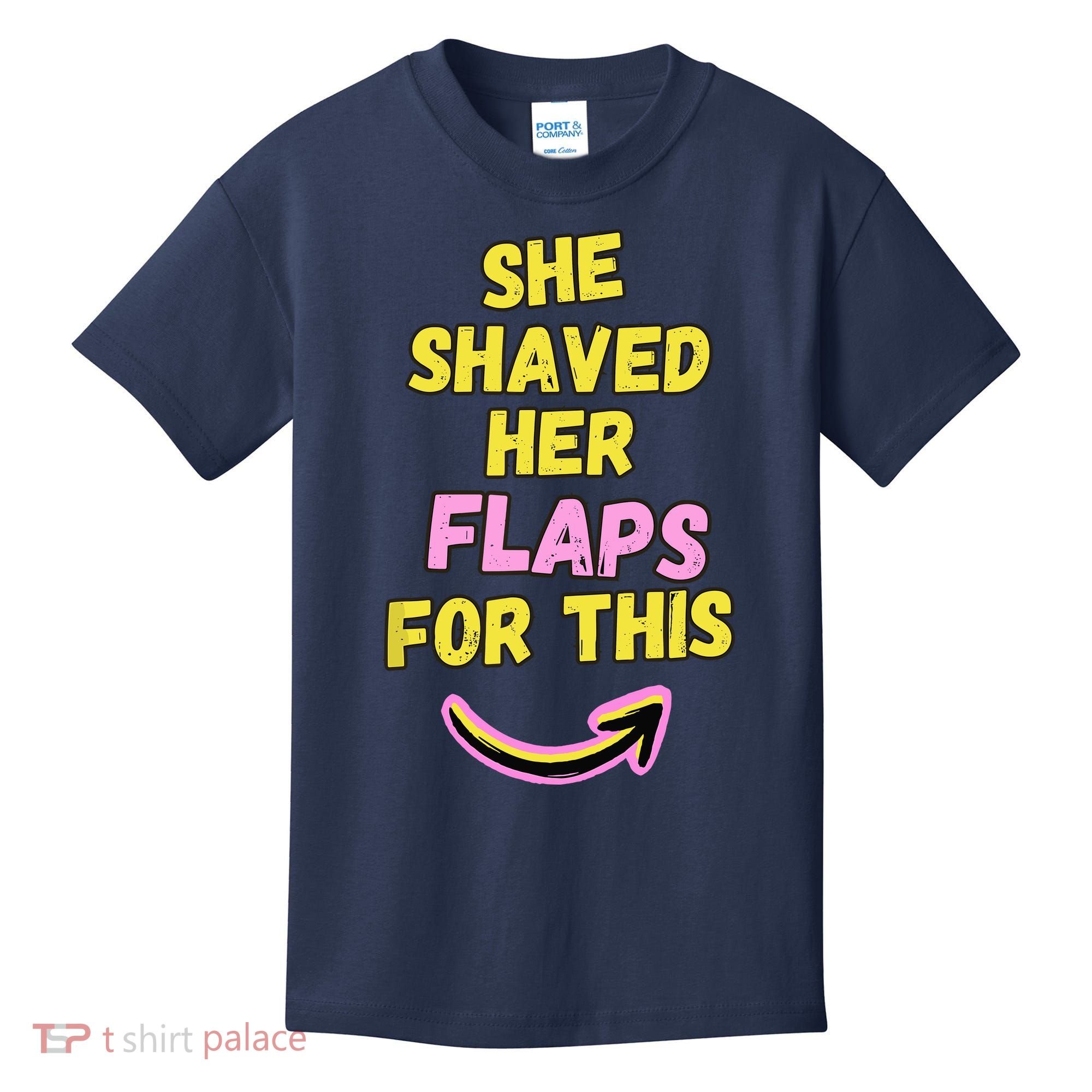 Funny Saying Hairy Flaps Matter Rude Joke Naughty Wo Kids T-Shirt