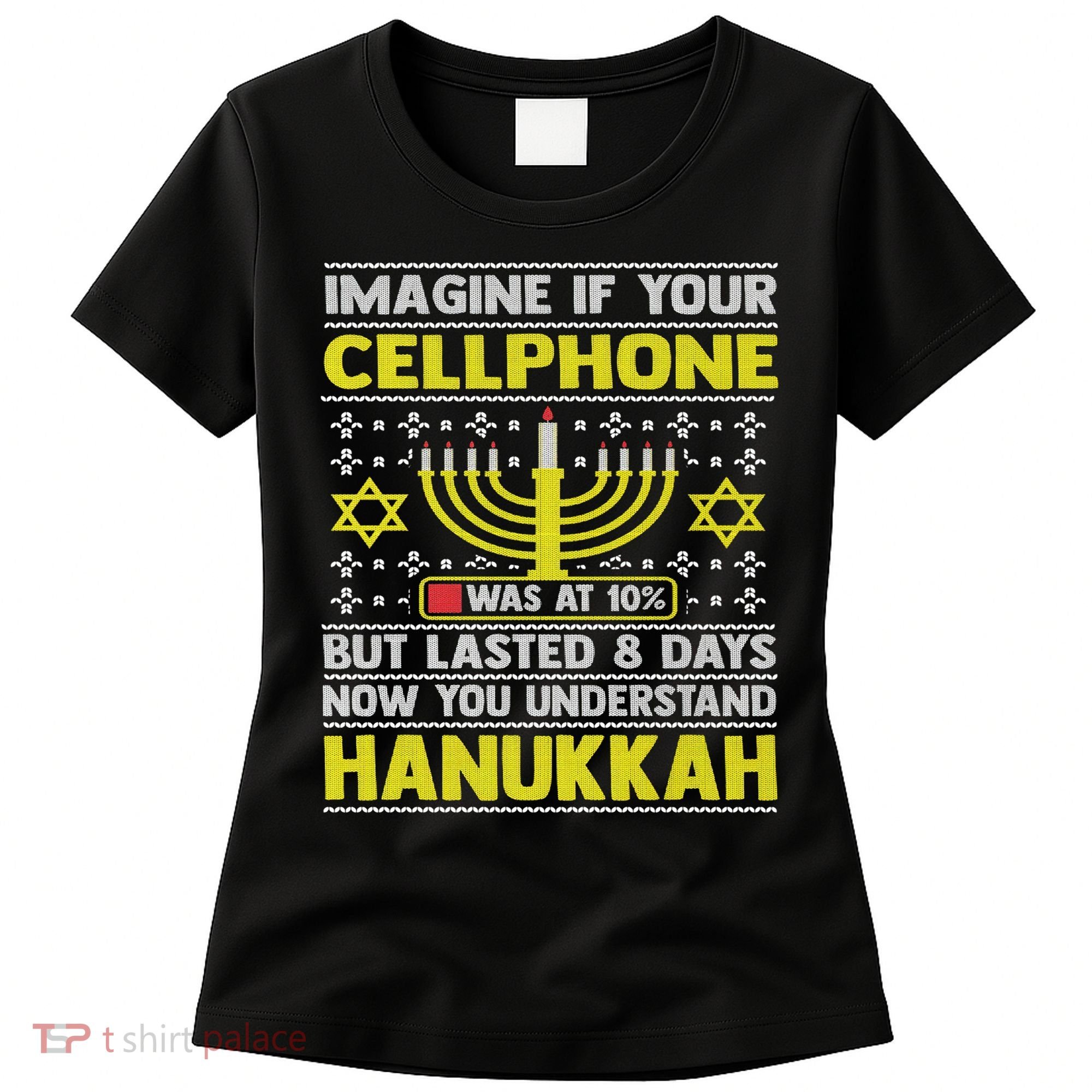 Funny Sarcastic Hanukkah Chanukah Cellphone Quote Women's T-Shirt