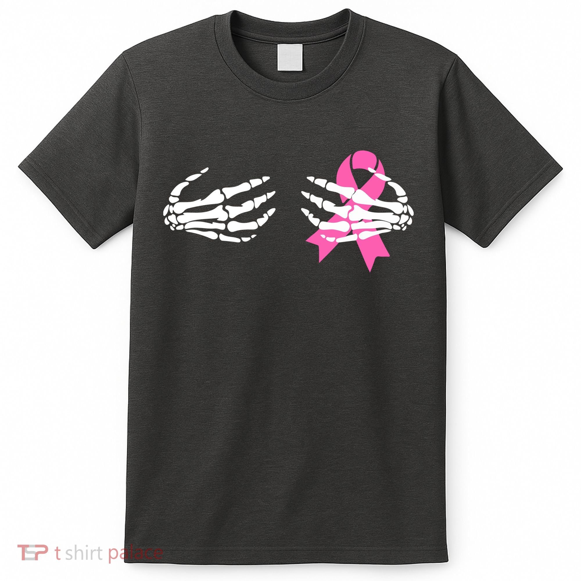 Funny Skeleton Hands Breast Cancer Awareness Pink Ribbon Gift T-Shirt