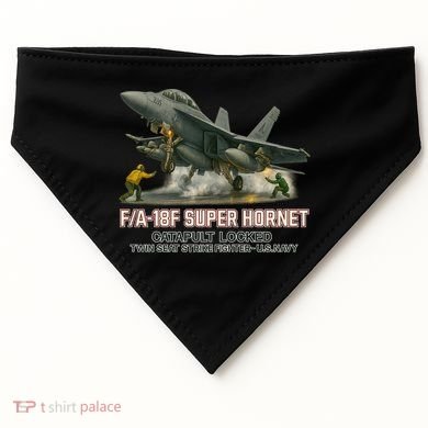 F/A-18F Super Hornet Catapult Locked Twin Seat Strike Fighter USA-Made Doggie Bandana